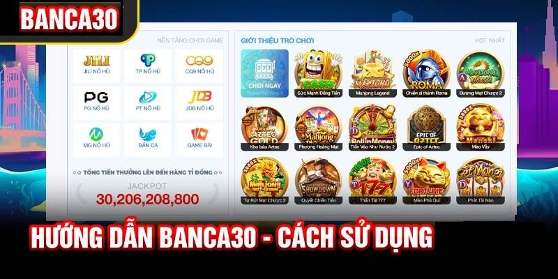 Sảnh tp Banca30 đảm bảo nạp rút nhanh chóng và an toàn